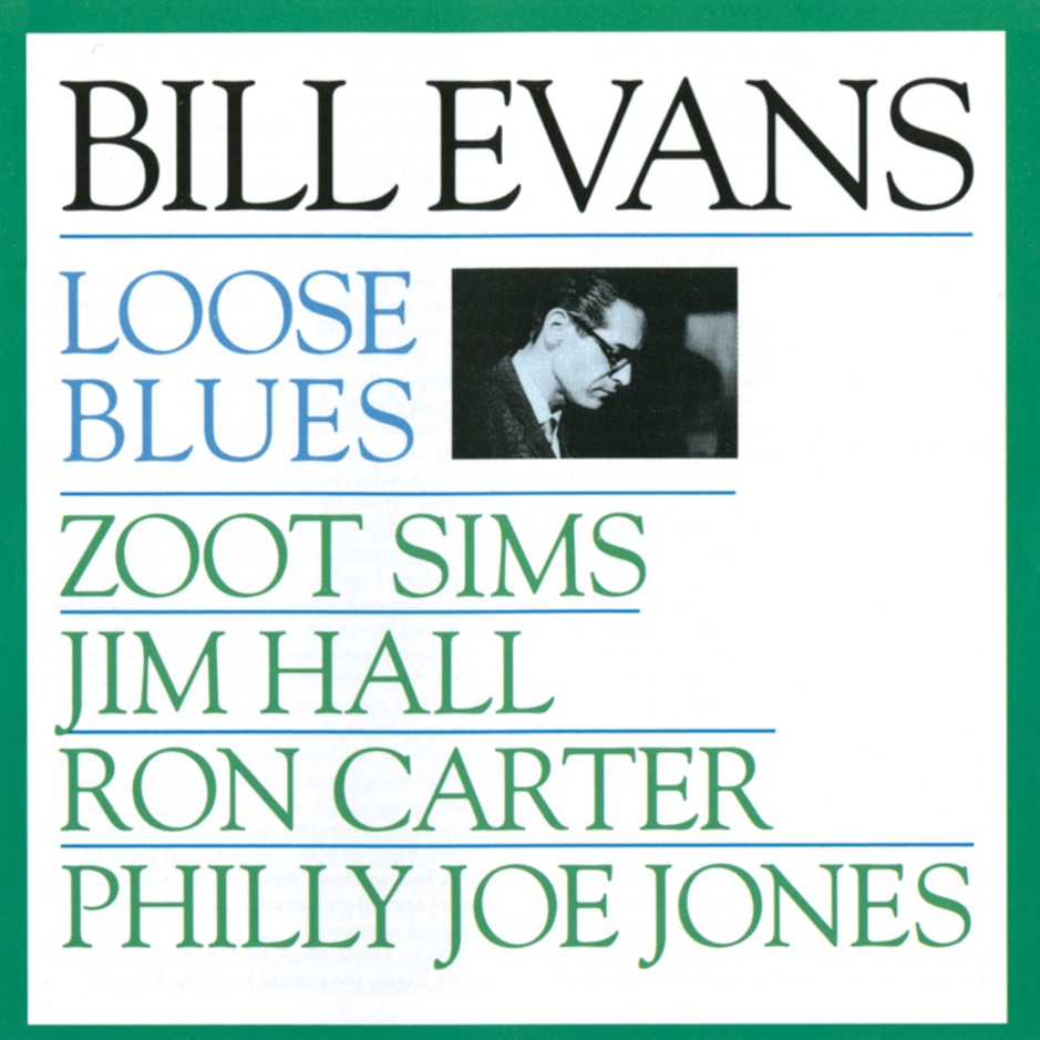 Bill Evans - Loose Blues